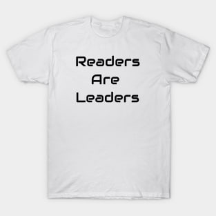 Readers Are Leaders T-Shirt